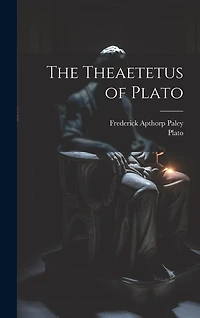 The Theaetetus of Plato