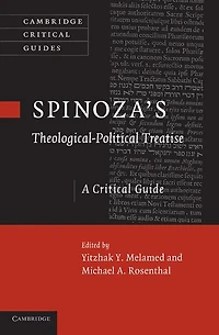 Spinoza's 'Theological-Political Treatise': A Critical Guide