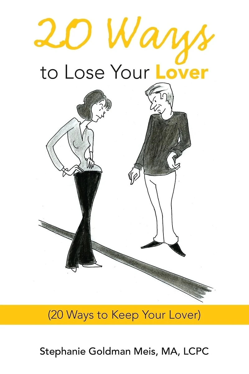 20 Ways to Lose Your Lover: (20 Keep Lover)