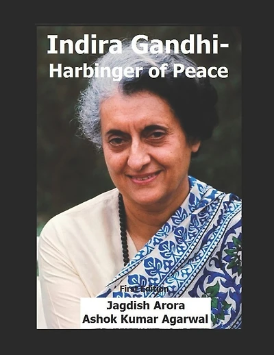 Indira Gandhi-Harbinger of Peace: First Edition