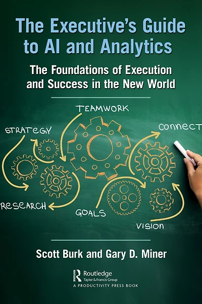 The Executive's Guide To Ai And Analytics: Foundations Of Execution Success New World