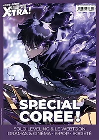 Anime land X-tra, hors série : le premier magazine français de l'animation & du manga. Spécial Corée !