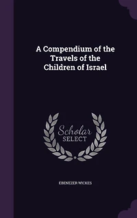 A Compendium of the Travels Children Israel