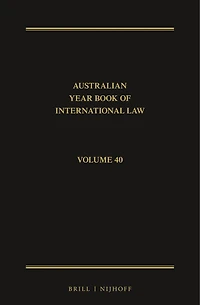 The Australian Year Book of International Law: Volume 40 (2022)