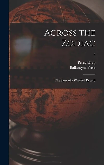 Across the Zodiac: the Story of a Wrecked Record; 2