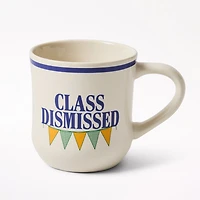 Class Dismissed Mug