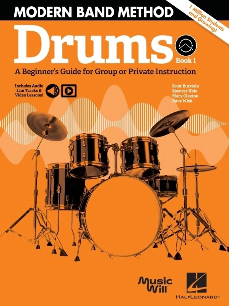 Modern Band Method - Drums, Book 1 A Beginner's Guide for Group or Private Instruction Book/Online Audio