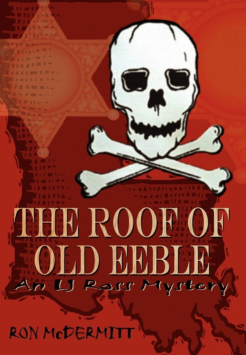 The Roof of Old Eeble: An LJ Ross Mystery