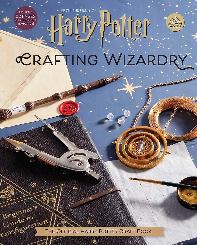 Harry Potter: Crafting Wizardry: The Official Potter Craft Book