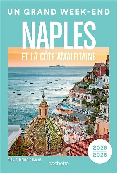 Naples et la côte amalfitaine : 2025-2026: 2025-2026