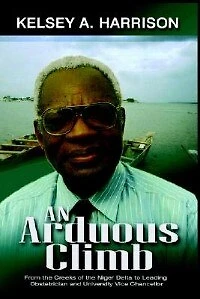 An Arduous Climb: From the Creeks of the Niger Delta to Leading Obstetrician and University Vice-Chancellor
