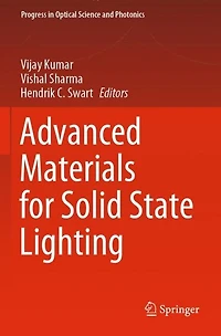 Advanced Materials for Solid State Lighting