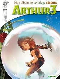 Arthur 3: la guerre des deux mondes