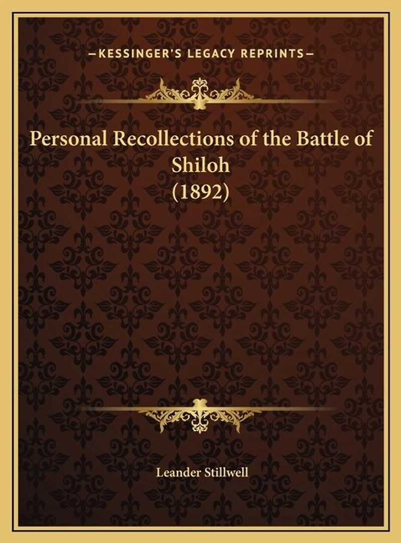 Personal Recollections of the Battle of Shiloh (1892)