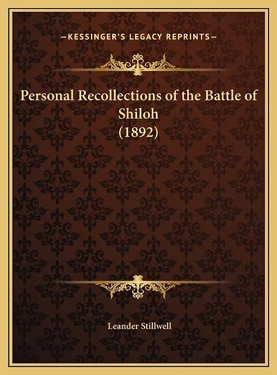 Personal Recollections of the Battle of Shiloh (1892)