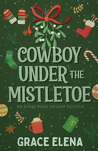 Cowboy Under the Mistletoe