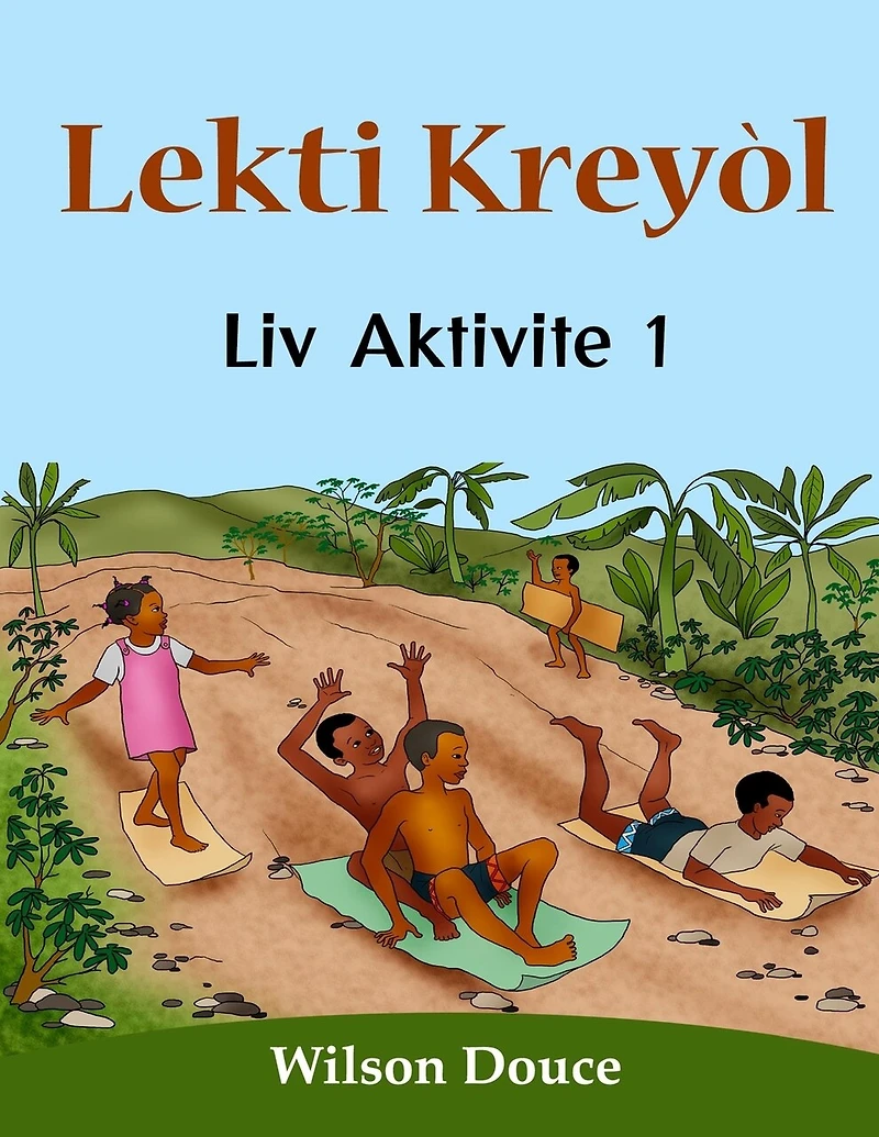 Lekti Kreyòl Liv Aktivite 1: Liv Aktivite 1