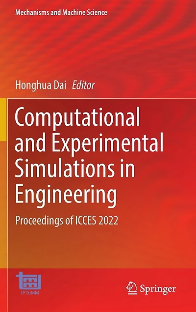 Computational and Experimental Simulations Engineering: Proceedings of ICCES 2022