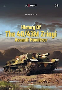 History of the 40/43M Zrinyi Assault Howitzer