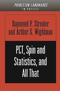 PCT, Spin and Statistics, All That