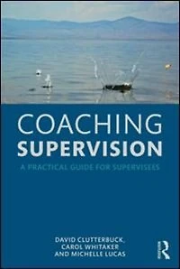 Coaching Supervision: A Practical Guide For Supervisees