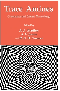 Trace Amines: Comparative and Clinical Neurobiology