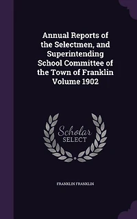 Annual Reports of the Selectmen