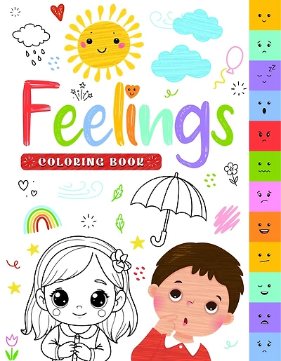 Feelings Coloring Book: Social Emotional Learning Coloring Book for Kids I Identify, Express & Manage Feelings Through Fun Activities I Ages 5+ [Select Learning]
