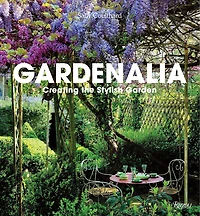 Gardenalia: Creating The Stylish Garden