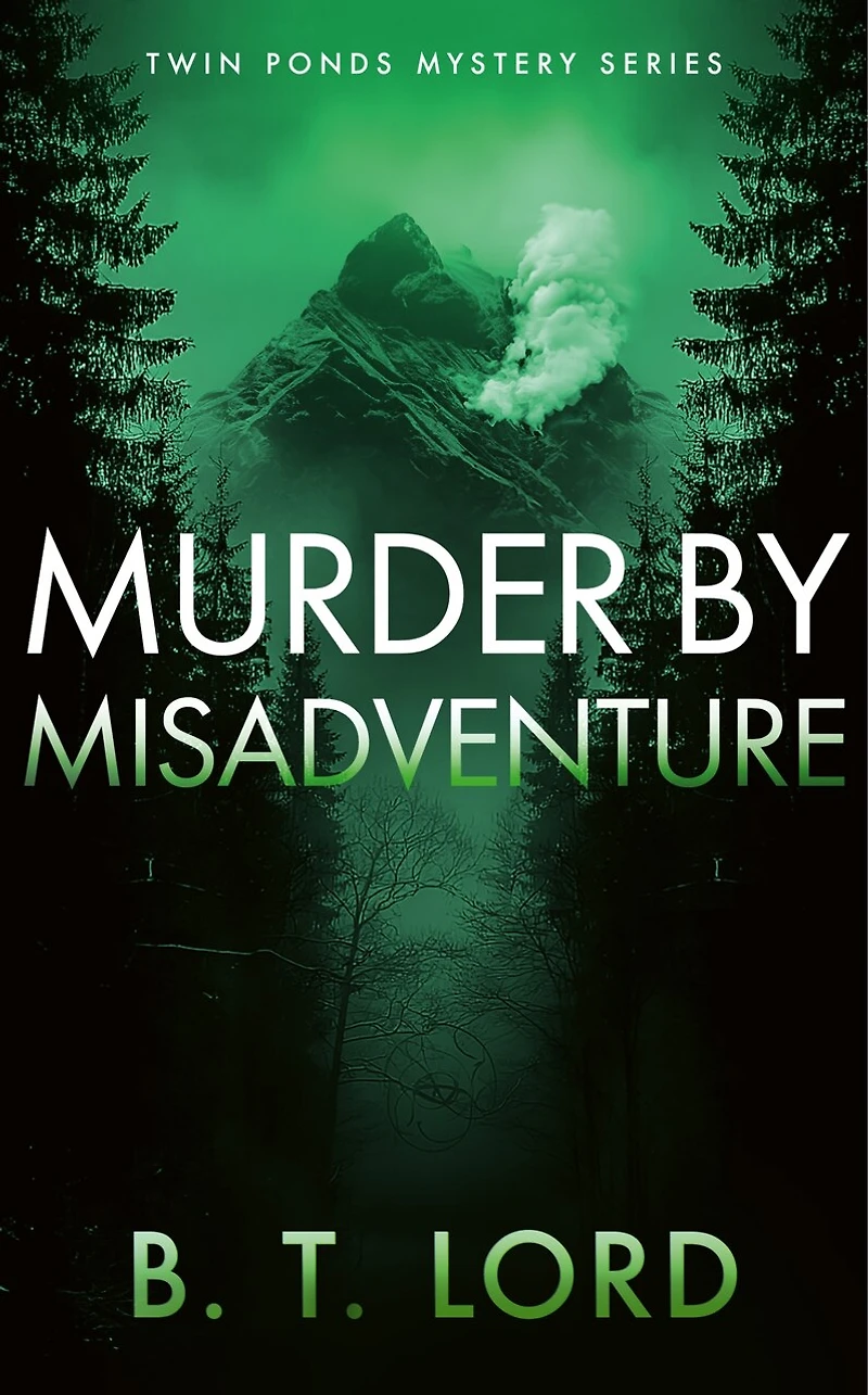 Murder by Misadventure