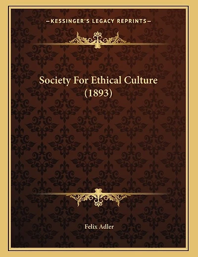 Society For Ethical Culture (1893)