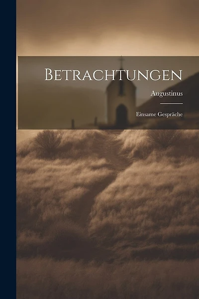 Betrachtungen: Einsame Gespräche
