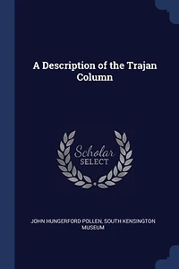 A Description of the Trajan Column