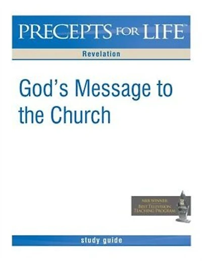 Precepts For Life Study Guide: God's Message to the Church (Revelation)