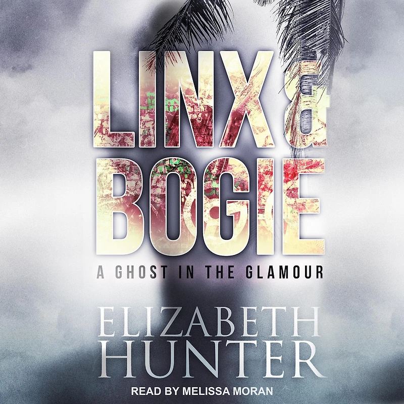 A Ghost the Glamour Lib/E: Linx & Bogie Story