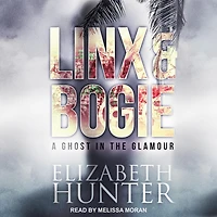 A Ghost the Glamour Lib/E: Linx & Bogie Story