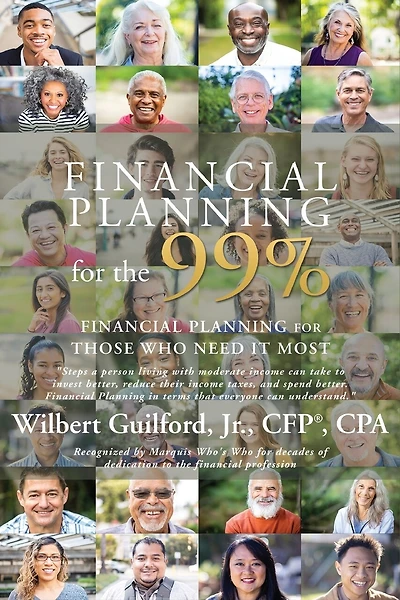 Financial Planning for the 99%: Financial Planning for Those Who Need it Most
