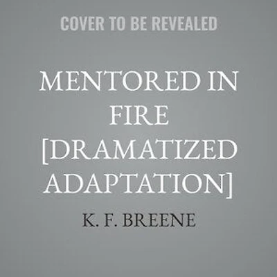 Mentored in Fire [Dramatized Adaptation]: Demon Days, Vampire Nights World 10