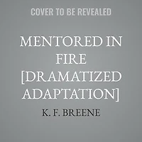 Mentored in Fire [Dramatized Adaptation]: Demon Days, Vampire Nights World 10
