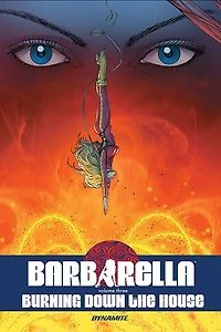 Barbarella Vol. 3: Burning Down The House