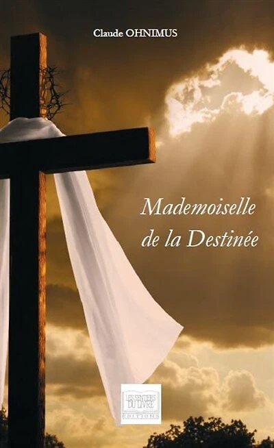Mademoiselle de la Destinée