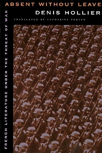 Absent without Leave: French Literature under the Threat of War