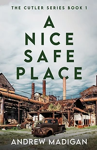 A Nice, Safe Place