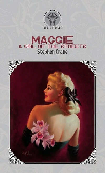 Maggie: A Girl Of The Streets