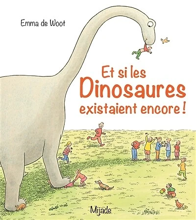 Et si les dinosaures existaient encore !