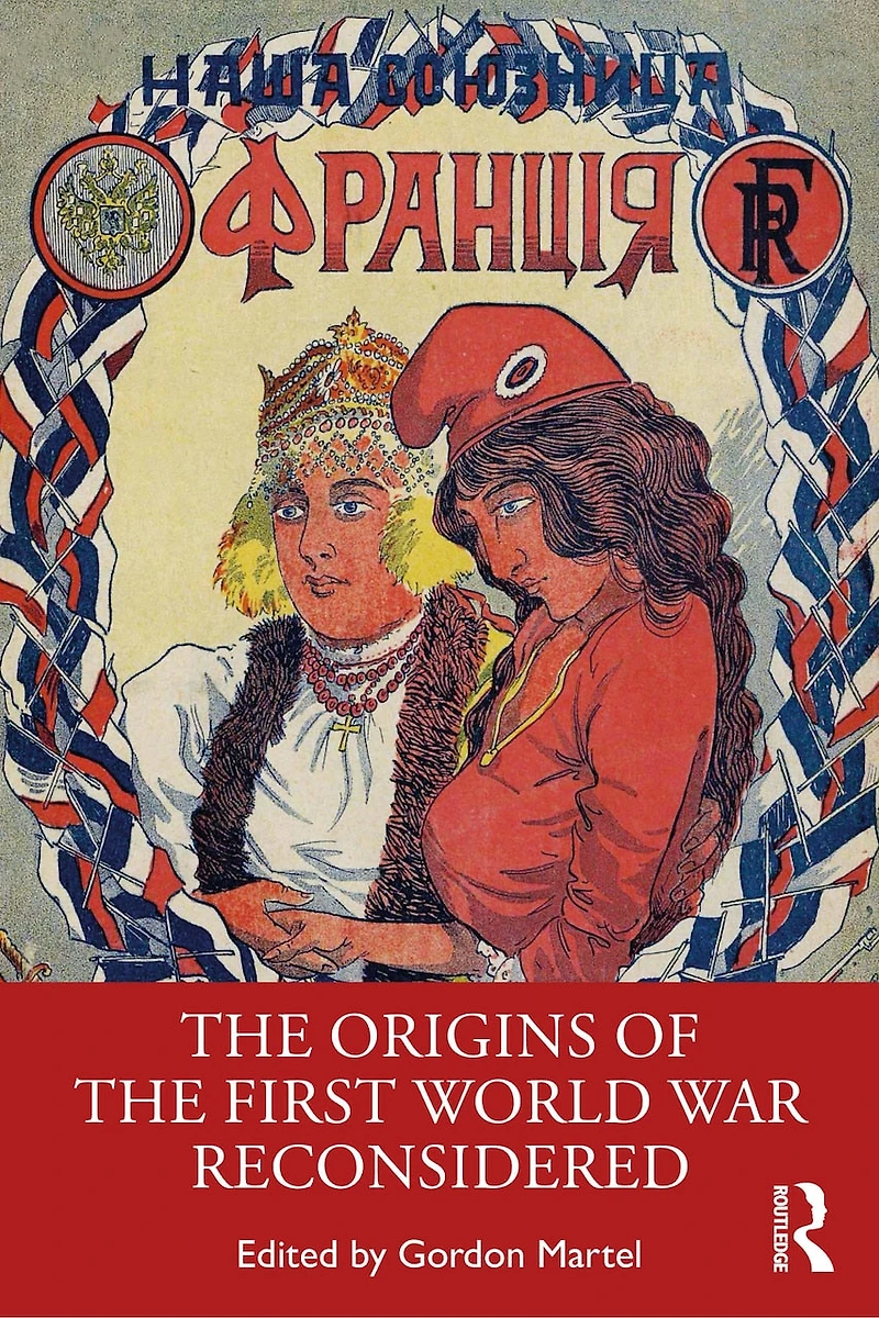 the Origins of First World War Reconsidered