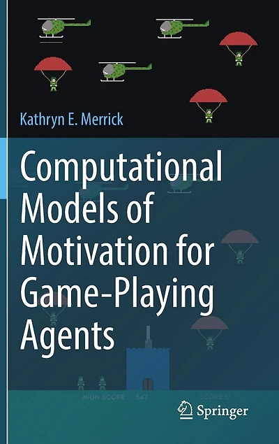 Computational Models of Motivation for Game-Playing Agents