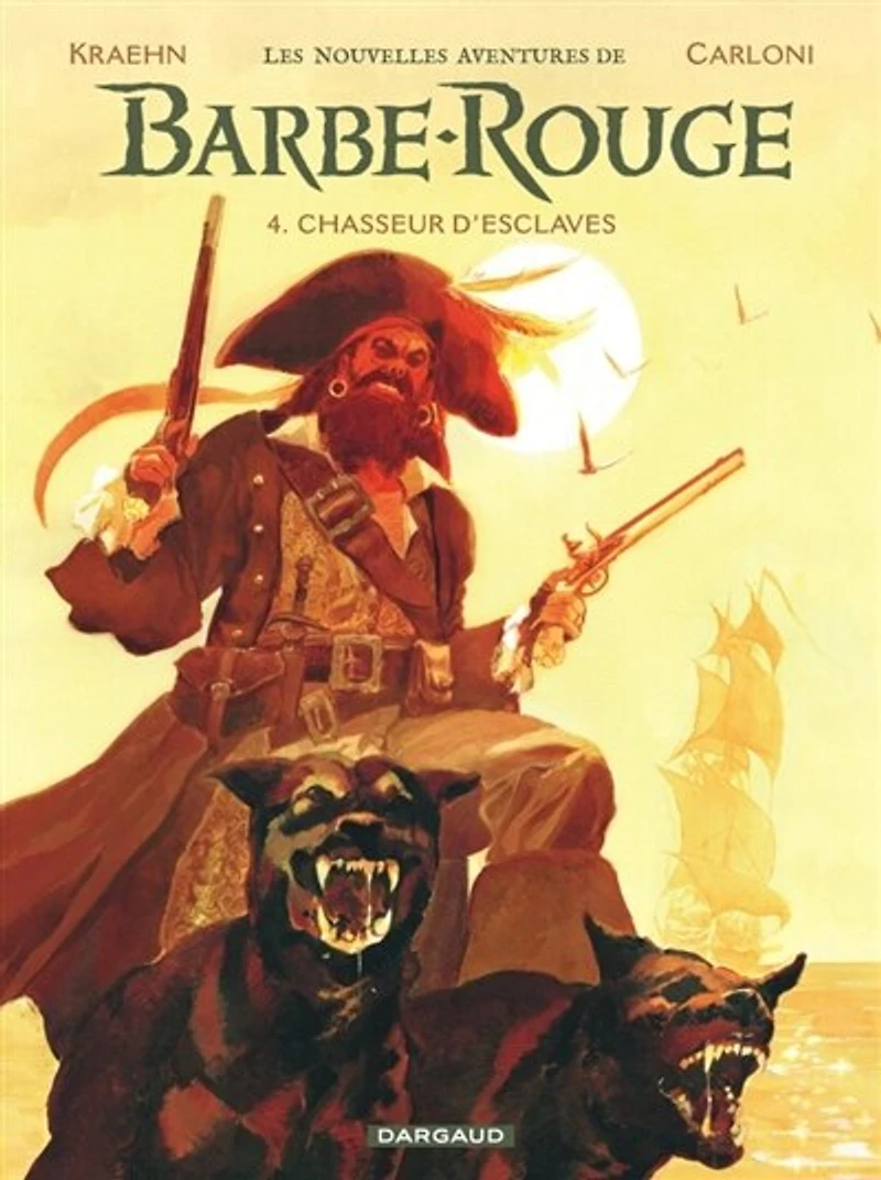 Les nouvelles aventures de Barbe-Rouge 04 : Chasseur d'esclaves