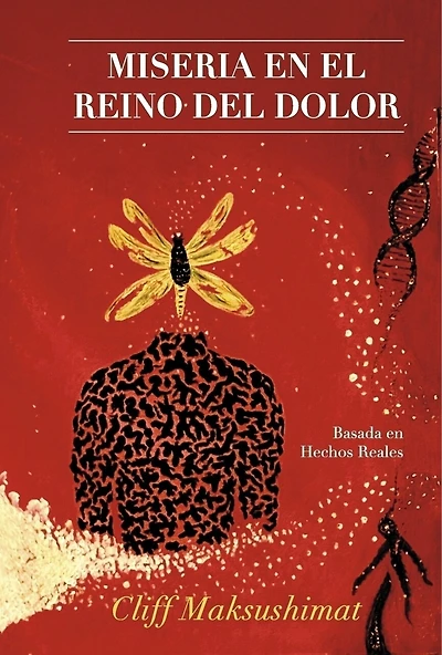 MISERIA EN EL REINO DEL DOLOR