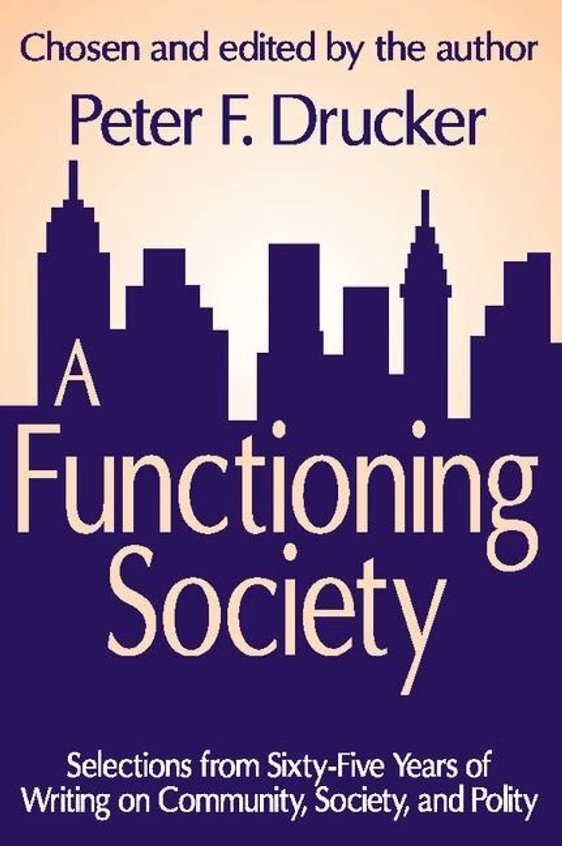 A Functioning Society: Community, Society, and Polity the Twentieth Century